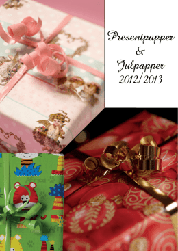 Presentpapper & Julpapper 2012/2013