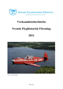 Verksamhetsberättelse 2011 - Svensk Flyghistorisk Förening