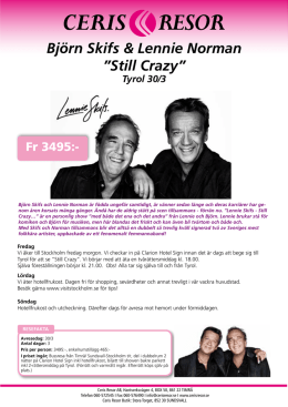 Björn Skifs & Lennie Norman ”Still Crazy” Tyrol 30/3