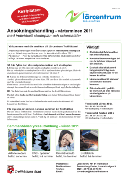 Ansökningshandling - vårterminen 2011 med individuell studieplan