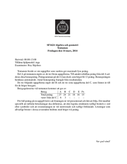SF1624 Algebra och geometri Tentamen Fredagen