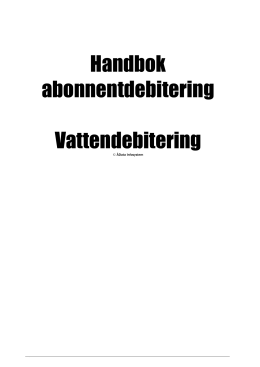 Handbok abonnentdebitering Vattendebitering - Å-DATA
