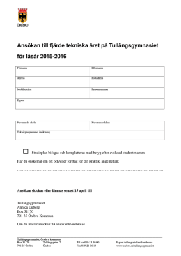 Ansökan till fjärde tekniska året på Tullängsskolan för läsår 2014-2015