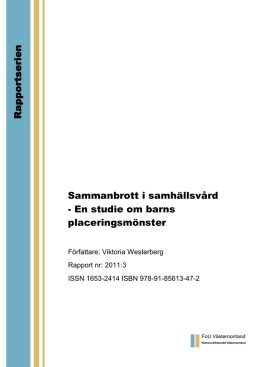 Placeringsm&ouml;nster i samh&auml;llsv&aring;rd f&ouml;r barn