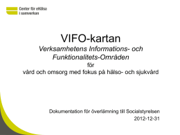 VIFO-kartan - Digitala skrivbordet