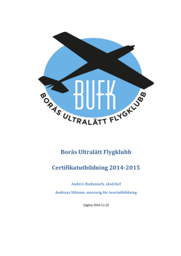 Borås Ultralätt Flygklubb Certifikatutbildning 2014-2015