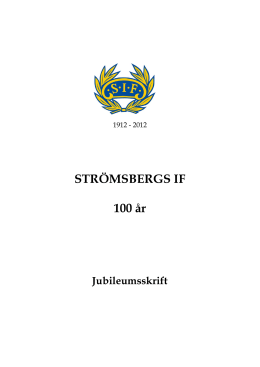 Strömsbergs Idrottsförening 100 år
