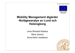 Mobility Management åtgärder -Nulägesanalys av Lund och