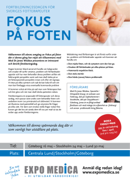 FOKUS PÅ FOTEN - Sveriges Medicinska Fotterapeuter
