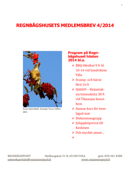 REGNBÅGSHUSETS MEDLEMSBREV 4/2014