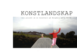 -ett projekt om en konsthall p&aring; Bergdala g&aring;rd, Kivik