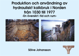 Produktion och användning av hydrauliskt kalkbruk i Norden från