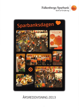 Årsredovisning 2013 - Falkenbergs Sparbank