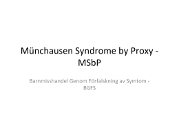Münchausen Syndrome by Proxy