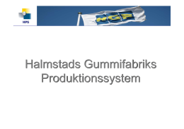 Halmstads Gummifabriks Produktionssystem Halmstads