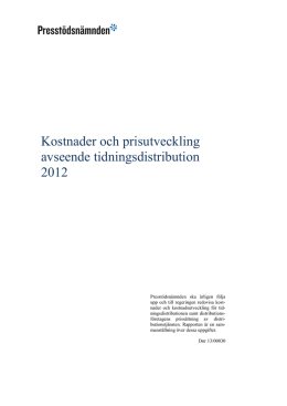 Rapport om tidningsdistributionens kostnader och prissättning 2012
