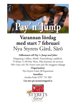 Varannan lördag med start 7 februari Nya Styrets Gård, Särö