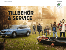 TILLBEHÖR & SERVICE TILLBEHÖR & SERVICE