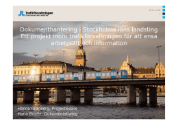 Dokumenthantering i Stockholms läns landsting Ett projekt inom