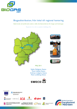 Biogasdistribution, från lokal till regional hantering