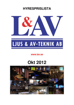 Okt 2012 - Ljus och AV