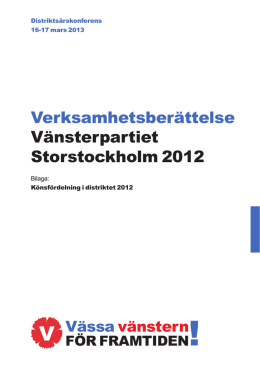DÅK2013_Verksamhetsberättelse - Vänsterpartiet Storstockholm