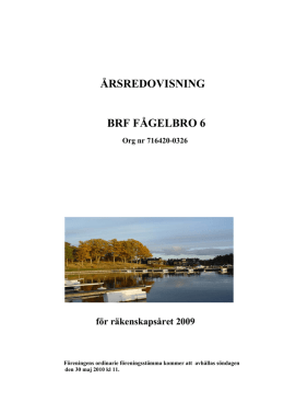 ÅRSREDOVISNING BRF FÅGELBRO 6