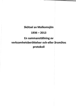 77 års skötsel av Molkomsjön 1936 – 2013