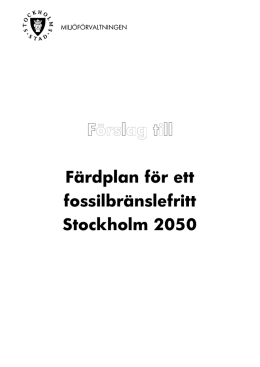 Färdplan för ett fossilbränslefritt Stockholm 2050