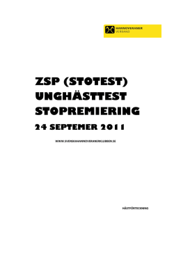 ZSP (STOTEST) UNGHÄSTTEST STOPREMIERING