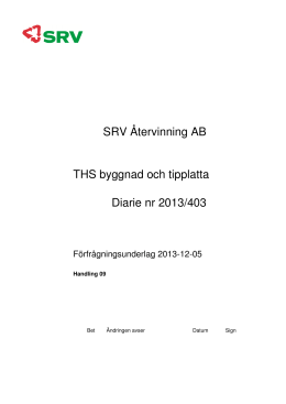 SRV Återvinning AB THS byggnad och tipplatta Diarie nr 2013/403