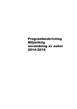 Programbeskrivning Miljöriktig användning av askor 2014-2016