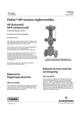 Fisherr HP-seriens reglerventiler - Documentation.emersonprocess
