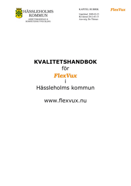 KVALITETSHANDBOK för i Hässleholms kommun www.flexvux.nu