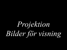 Projektion - Sunne Fotoklubb