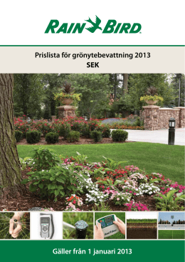 Prislista för grönytebevattning 2013 SEK Gäller från 1 januari 2013