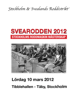 Inbjudan till Svearodden 2012 - Stockholm & Svealands Roddistrikt