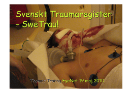 Thomas Troëng, Svenska Traumaregistret