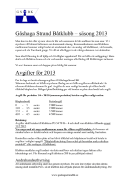 Gåshaga Strand Båtklubb – säsong 2013 Avgifter för 2013