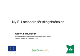 Ny EU standard för skogsbränslen Ny EU