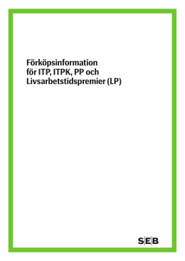 Förköpsinformation ITP och ITPK 2013