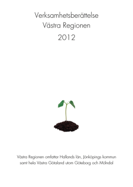 Verksamhet 2012 - Västra Regionen av Koloniträdgårdsförbundet