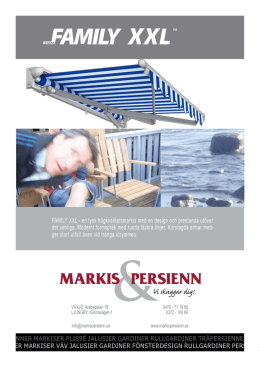 FAMILY XXL - Markis & Persienn Fabriken