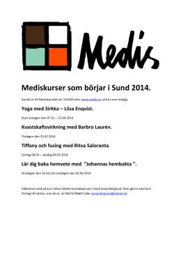 Mediskurser som börjar i Sund 2014.