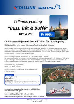 Tallinnkryssning ”Buss, Båt & Buffé”
