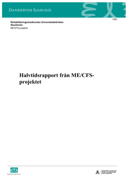 Halvtidsrapport från ME/CFS - Riksföreningen för ME