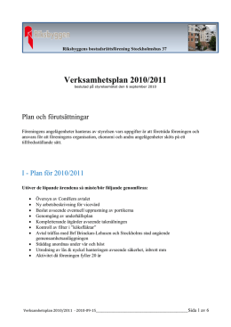 Verksamhetsplan 2010/2011 - Riksbyggens BRF Stockholmshus nr 37