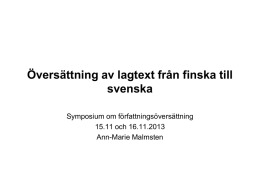 Ann-Marie Malmsten: Översättning av lagtext från finska till svenska