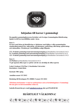 Inbjudan till kurser i gemmologi HJÄRTLIGT VÄLKOMNA!