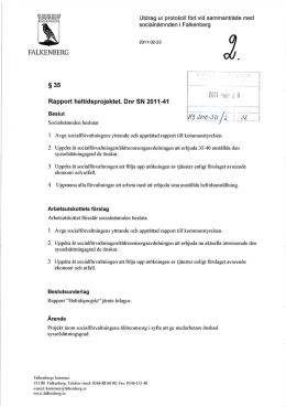 FALKENBERG § 35 Rapport heltidsprojektet. Dnr SN 2011-41
